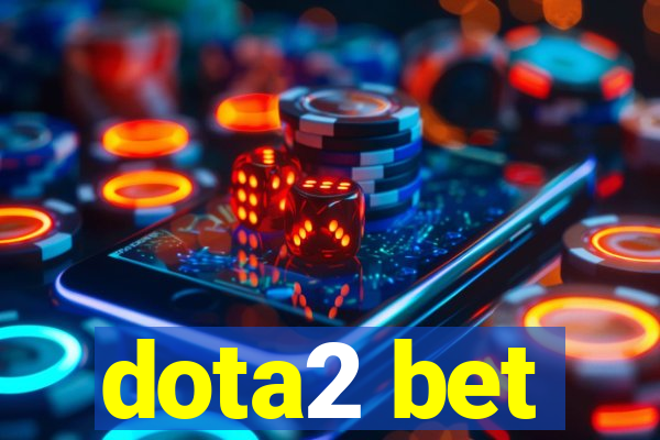 dota2 bet