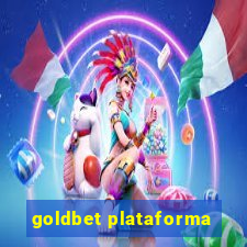 goldbet plataforma