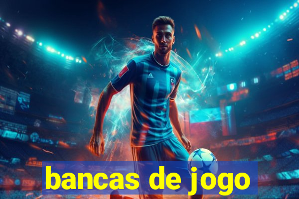 bancas de jogo