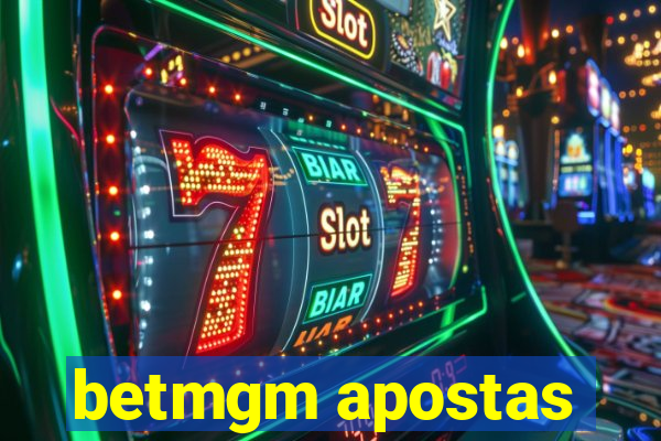 betmgm apostas