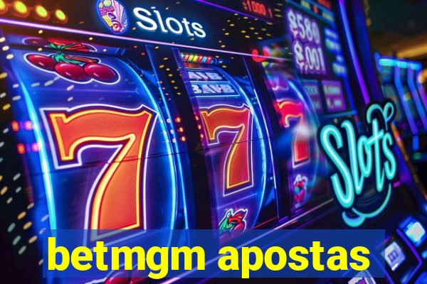 betmgm apostas