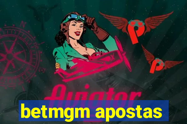 betmgm apostas