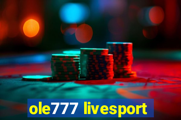 ole777 livesport