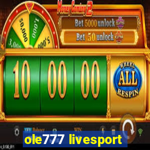 ole777 livesport