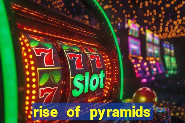 rise of pyramids slot demo