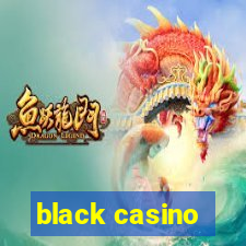 black casino