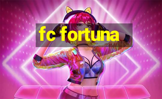 fc fortuna