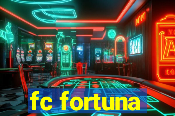 fc fortuna