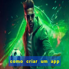 como criar um app de jogo para android