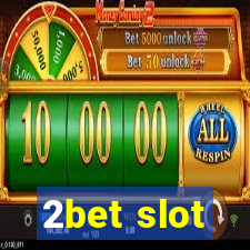 2bet slot