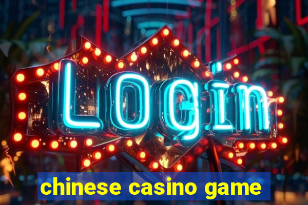 chinese casino game