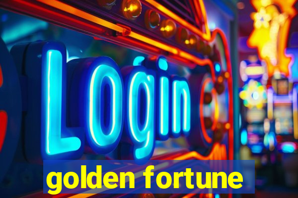 golden fortune