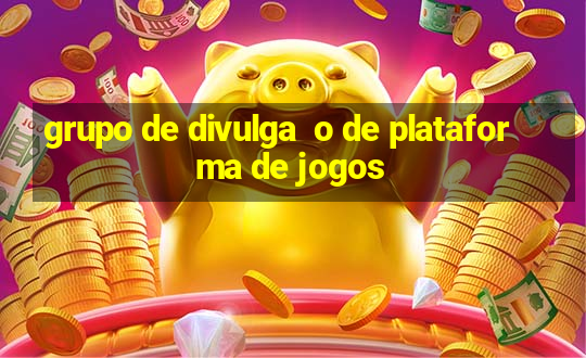 grupo de divulga  o de plataforma de jogos