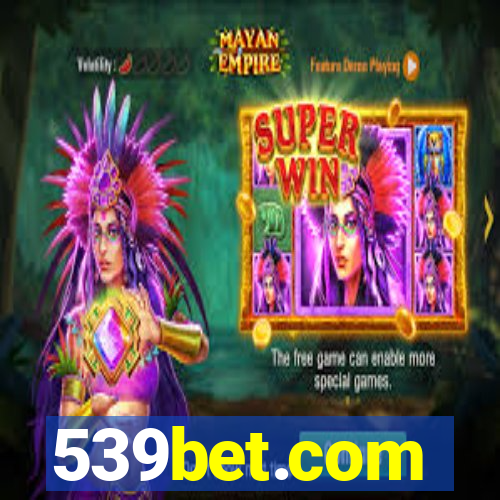 539bet.com