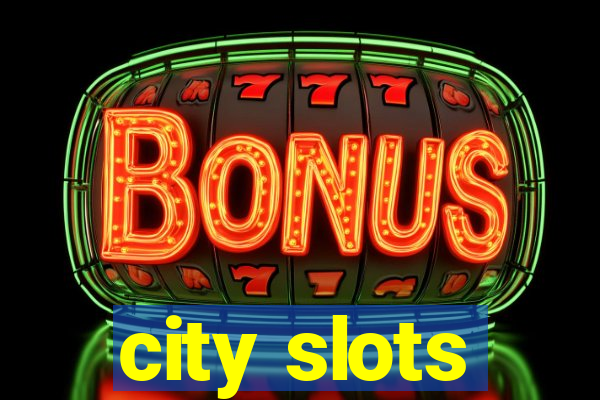 city slots