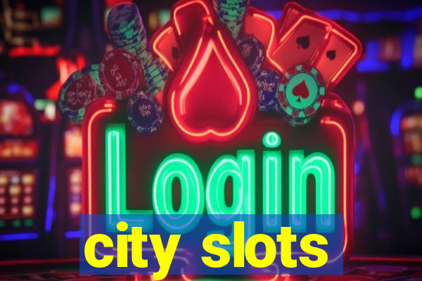 city slots