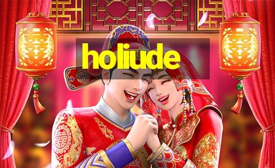 holiude