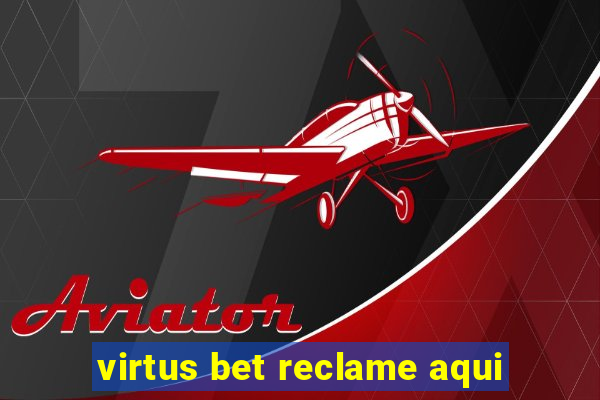 virtus bet reclame aqui