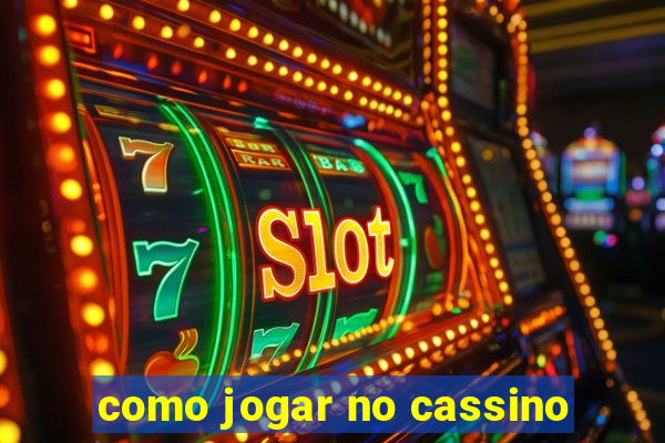 como jogar no cassino