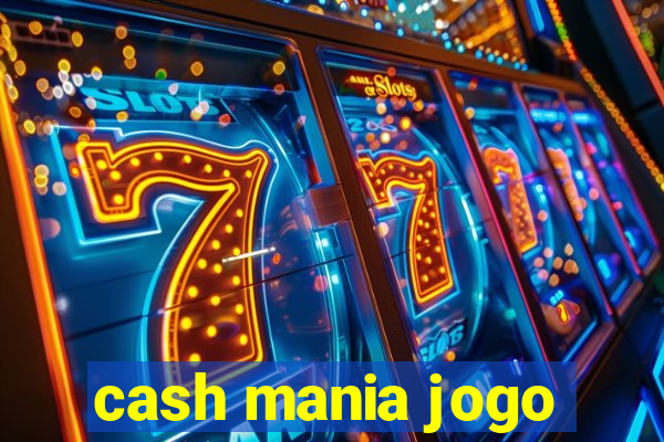 cash mania jogo