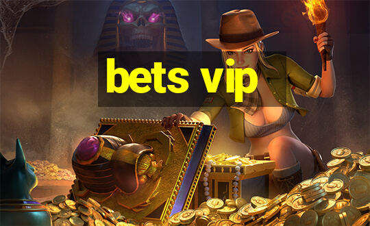 bets vip