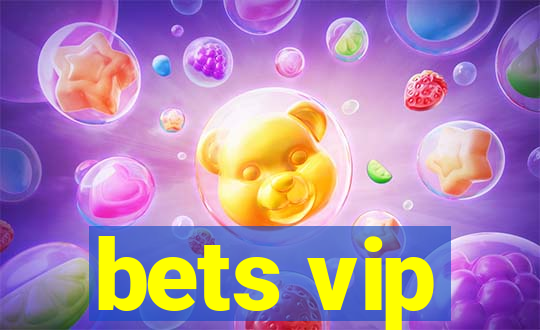 bets vip