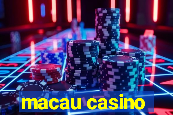 macau casino