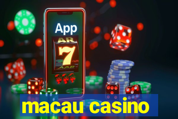 macau casino