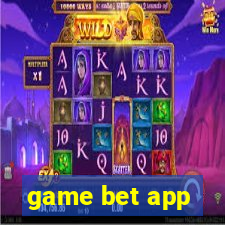 game bet app