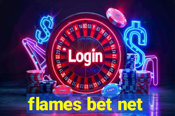 flames bet net