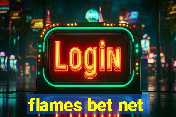 flames bet net