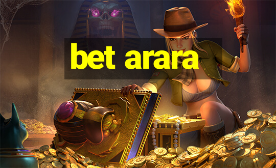 bet arara