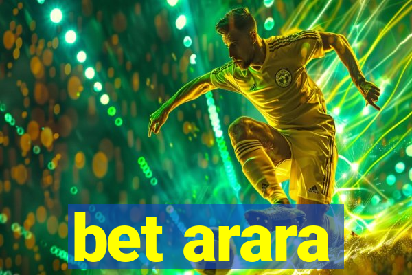 bet arara