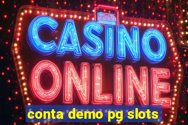 conta demo pg slots