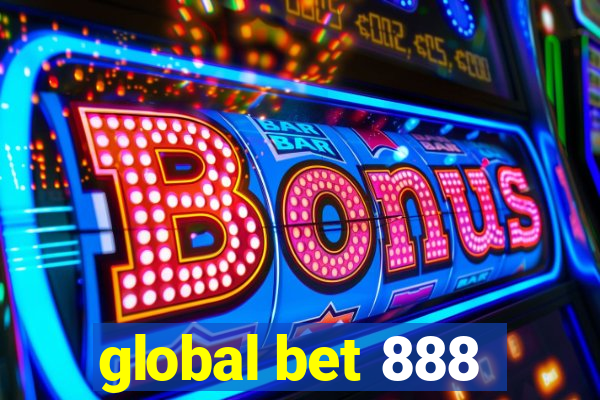 global bet 888