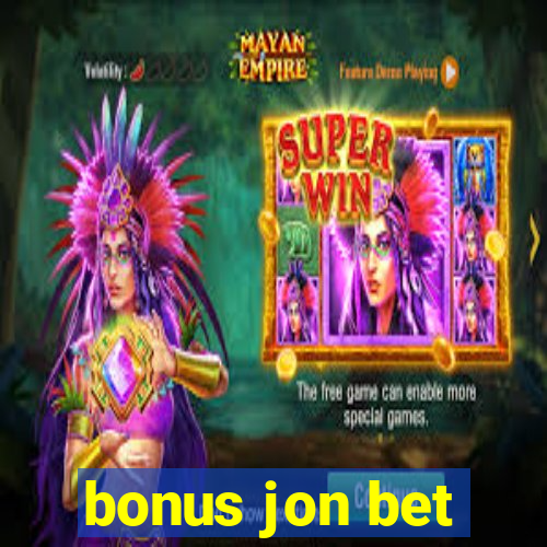 bonus jon bet