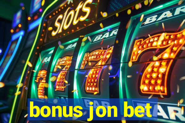 bonus jon bet