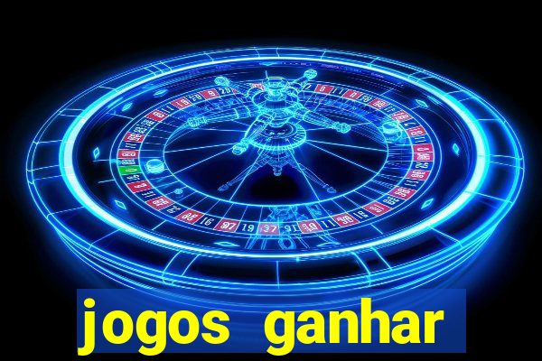 jogos ganhar dinheiro real