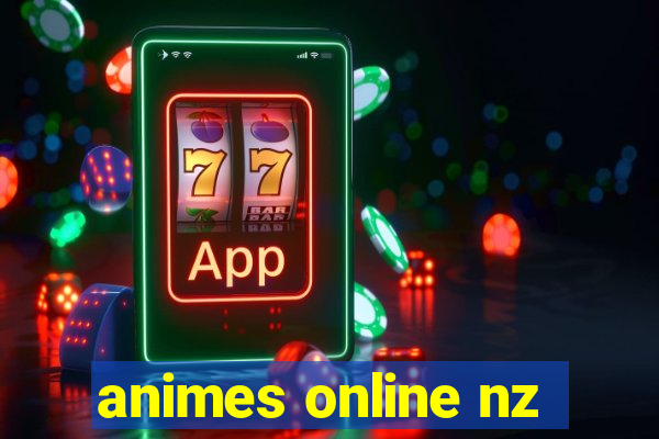 animes online nz