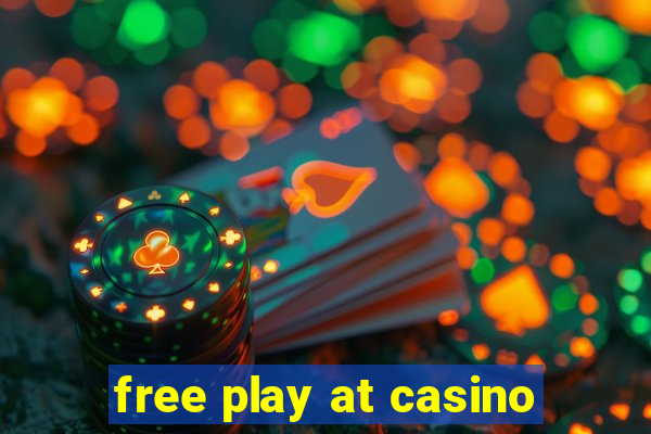 free play at casino