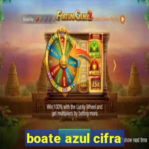 boate azul cifra