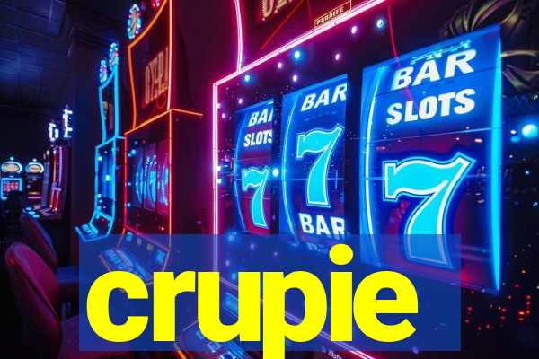 crupie