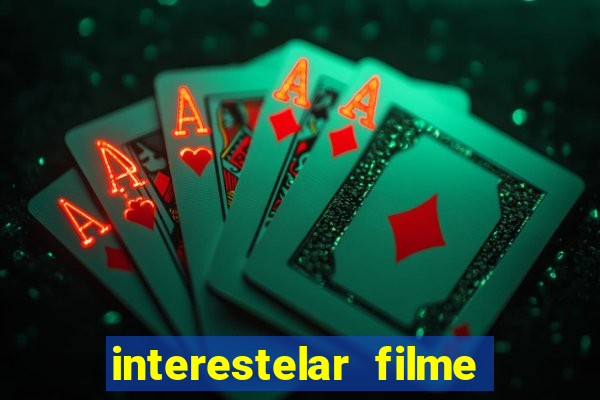 interestelar filme completo dublado telegram