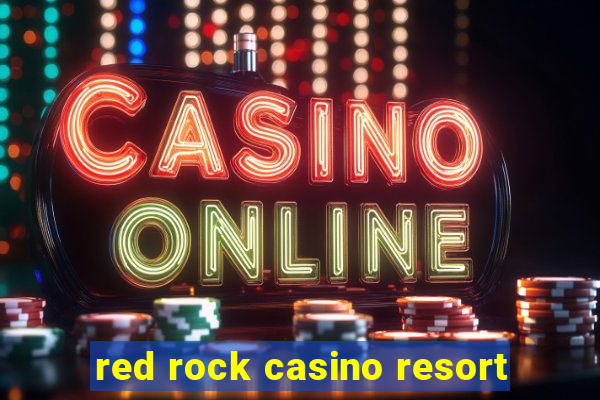 red rock casino resort