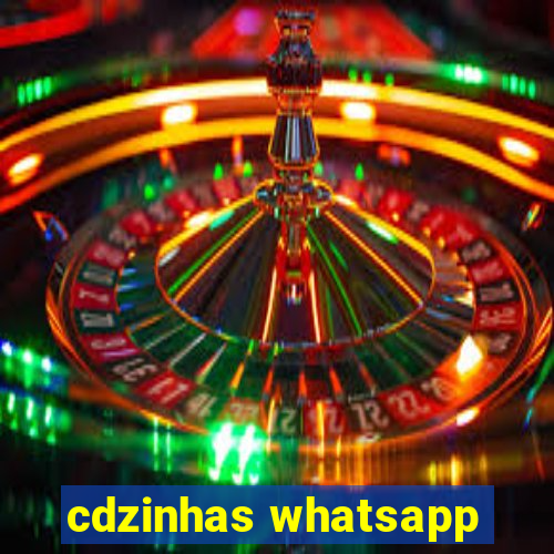 cdzinhas whatsapp