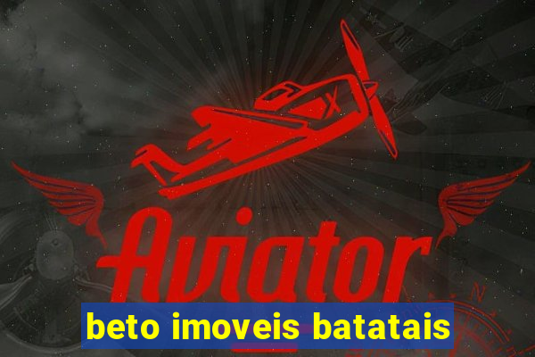 beto imoveis batatais