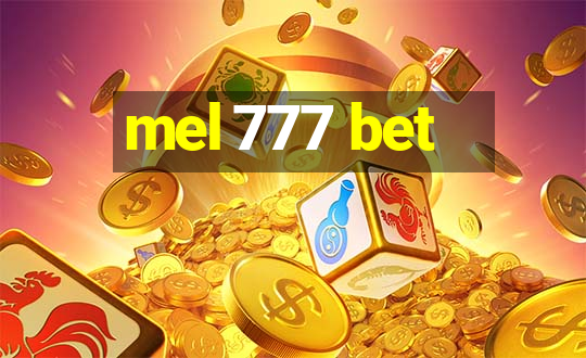 mel 777 bet