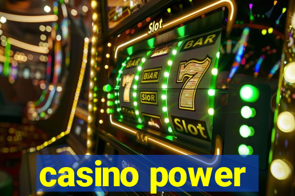 casino power