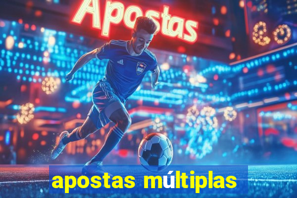 apostas múltiplas