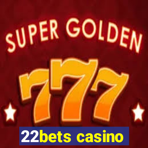 22bets casino